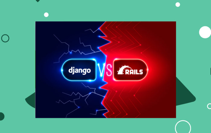Django vs Ruby on Rails Comparison. Which Framework is Better?