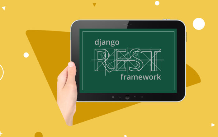 How to Develop APIs with Django REST Framework